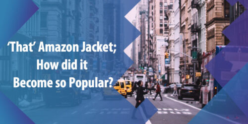 ‘That’ Amazon Jacket; How did it Become so Popular?