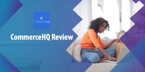 CommerceHQ Review | CommerceHQ vs Shopify